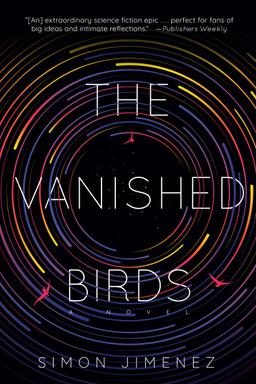 The Vanished Birds: A Novel